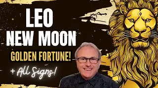 Новолуние во Льве &mdash; ЗОЛОТАЯ ФОРТУНА! + Все 12 знаков...