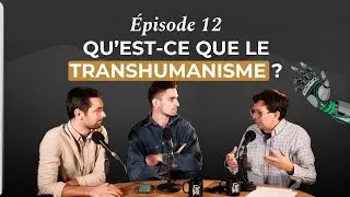 Le transhumanisme, qu'est-ce que c'est ? | Calvin Minutes | Ep 12