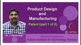 Lecture 22. Patent (Part 1 of 2), Dr  Janakarajan Ramkumar