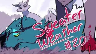 Sweater Weather || part 20