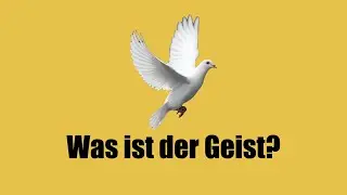 Was ist der Geist?