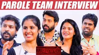 Parole Team Interview | Linga | R.S.Karthick | Dwarakh Raja | Kalpika Ganesh