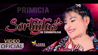 SORTIJITAS DE CHUMBIVILCAS Mana Taytayuc Ricukuni PRIMICIA 2020