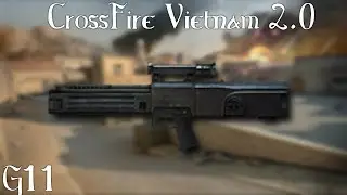 CrossFire VN 2.0: G11 [FFA Gameplay] [Dabbzapp]✔