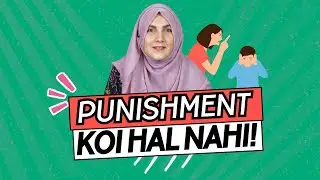 How to Discipline Children Without Punishment |Effective Parenting Tips with Yamna @MOMKAST