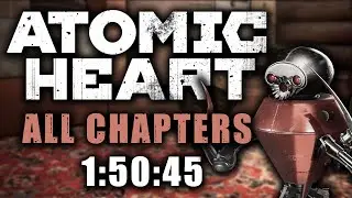 Atomic Heart All Chapters Speedrun in 1:50:45 (WORLD RECORD)