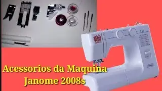 MÁQUINA DE COSTURA JANOME 2008S E SEUS ACESSÓRIOS