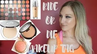 THE RIDE OR DIE MAKEUP TAG┃EPIC MAKEUP FAVORITES VIDEO