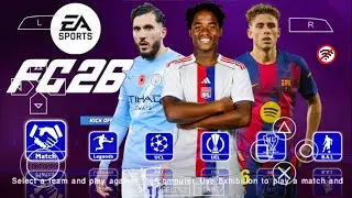 EA SPORTS FC 26 PPSSPP ANDROID ОФЛАЙН КАМЕРА PS5 НОВЫЕ ФОРМЫ ЛИЧНОЙ ЛИГИ ЧЕМПИОНАТА 2025/26 РЕАЛЬ...