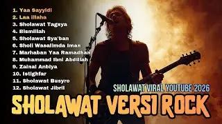 FULL ALBUM SHOLAWAT ROCK TERBAIK POPULER TERBARU