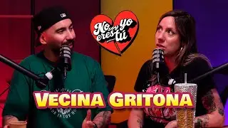 NO SOY YO, ERES T&Uacute; | VECINA GRITONA | T10 C42