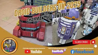 Droids Builders UK 2025 with Lee Towersey