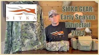Sitka Gear:  Early Season Whitetail 2024