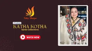 Exclusive Katha Kotha Sarees💖✨II WhatsApp Booking No - 7003243793