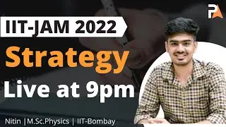 Rapid Revision Course Update | IIT-JAM Physics 2022 Strategy | Live today at 9pm | Nitin | Prepkit