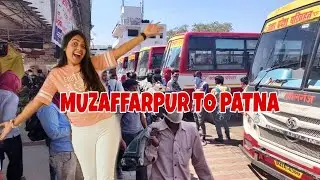 MUZAFFARPUR TO PATNA BY BUS | ALICE SWIFT VLOGS