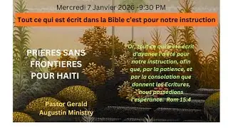 Tout ce qui est ecrit dans la Bible c'est pour notre instruction - Mercredi 7 Janvier 2026