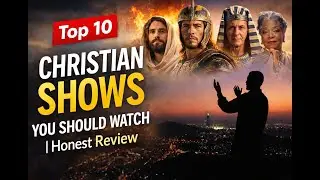 Top 10 Christian Shows You Should Watch | Honest Review!