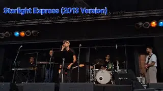 ,,Starlight Express (2013 Version)