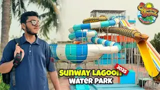 Sunway Lagoon Water Park Karachi 2025 😍 | Best Water Slides & Summer Fun Vlog