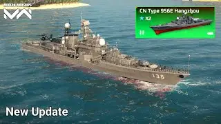 CN Type 956E Hangzhou New Ship Review And Gameplay - Modern Warships Alpha Test