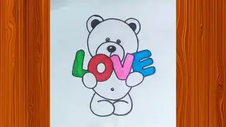 Happy Valentines Day 2022 Drawing Easy | Cute Teddy bear with love drawing | Love Art With Teddy