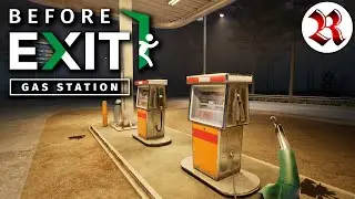 Before Exit: Gas Station | First Look | If I Do My Job I am Safe