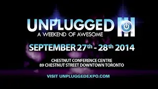 Unplugged Expo 2014 Commercial