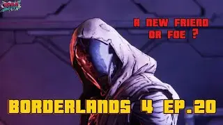 Borderlands 4 Playthrough Ep.20