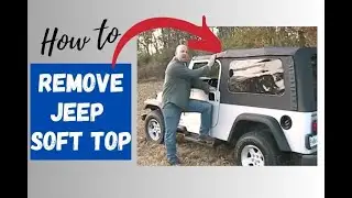 Jeep Top Removal By YOURSELF! (How To REMOVE Jeep Wrangler Soft Top)