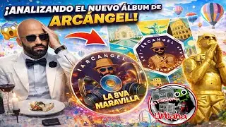 &iquest;Es La 8VA Maravilla el Mejor Disco de Arc&aacute;ngel en A&Ntilde;OS? 🤯