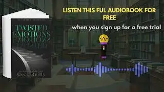 Twisted Emotions Audiobook by Cora Reilly | Dark Mafia Romance Love Story