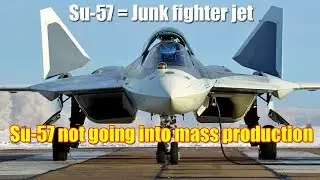 Russia admits defeat on its 'stealth' F-35 killer by canceling mass production on the Su-57