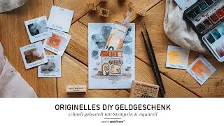 DIY Stamping Tutorial - Originelles Geldgeschenk