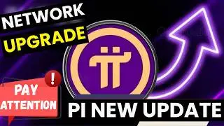 Pi Network Upgrade || Pi Price Prediction 