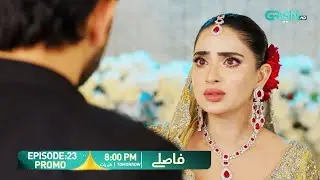 Faaslay Episode 23 Promo | Ali Ansari | Saboor Ali | Green TV Entertainment