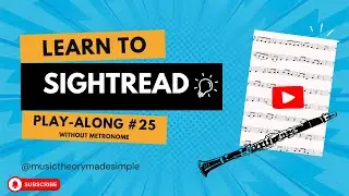 Sight-reading for CLARINET - play-along 25 no metronome