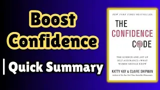 The Confidence Code Book Summary In English||KATTY KAY