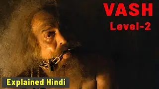 वशीकरण का अनोखा खेल | Vash Lavel 2 Movie Explained In Hindi | FilmyRang Hindi