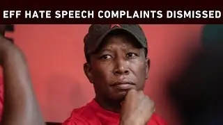 SAHRC dismisses hate speech complaints against the EFF