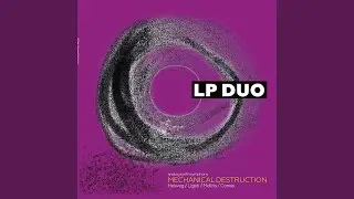 Mechanical Destruction IV & VI movement