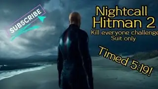 Hitman 2 nightcall | Kill everyone challenge, suit only, master difficulty.