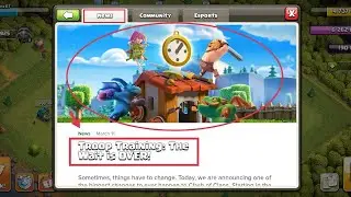 COC Biggest Changes ever. No Training Time needed for troops. Play as much as you want ।।