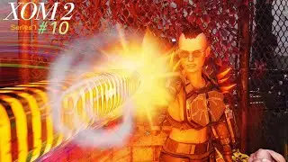 XCOM2 - S1 - #10 - ANDROMEDON Gặp T&ocirc;i Chỉ C&oacute; Bỏ Mạng Lại
