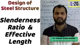Slenderness Ratio & Effective Length of Compression Member || Design of Steel Structure L-20