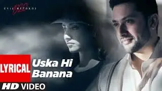 Lyrical Uska Hi Banana 1920 Evil Returns Arijit Singh Aftab Shivdasani Tia Bajpai Dj Remix Bollywood