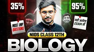 NIOS Class 12th Biology Most Important Questions with Solutions | Pass 100% | NO Fail