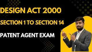 Design Act (Section 1 to 14) | Patent Agent Exam | Design Act |