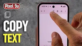 Google Pixel 9a Tutorial - Easily Copy and Paste Text Messages