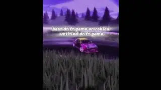 best drift game on roblox ( untitled drift game ) #drift